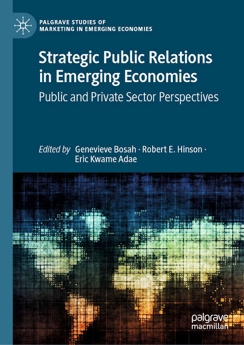 Book cover of Strategic Public Relations in Emerging Economies: Public and Private Sector Perspectives (Palgrave Studies of Marketing in Emerging Economies)