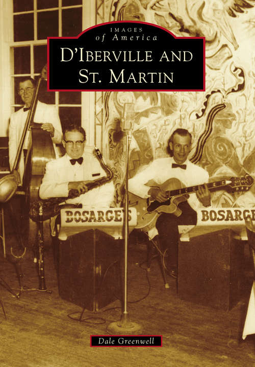 Book cover of D'Iberville and St. Martin