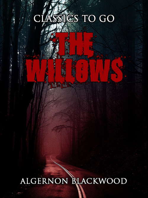 The Willows (Classics To Go)