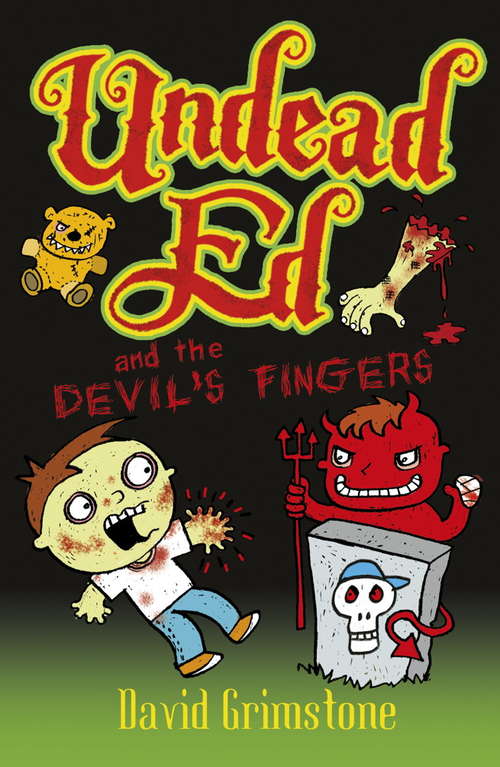 Book cover of Undead Ed: Undead Ed and the Devil's Fingers