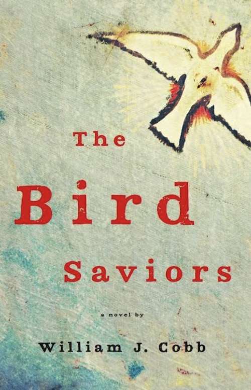 Book cover of The Bird Saviors