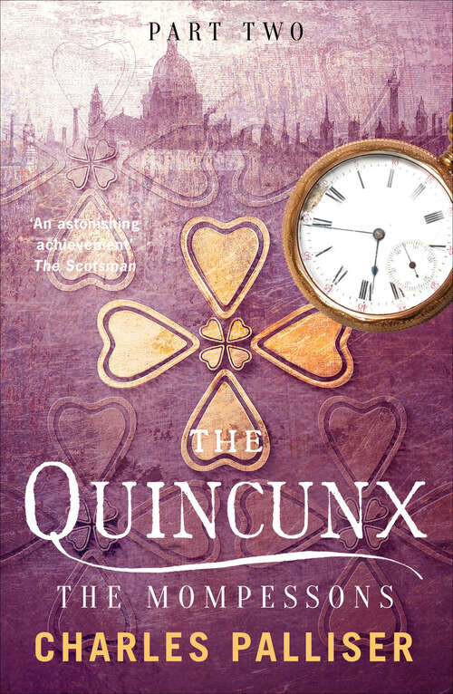Book cover of The Quincunx: The Mompessons (The Quincunx)