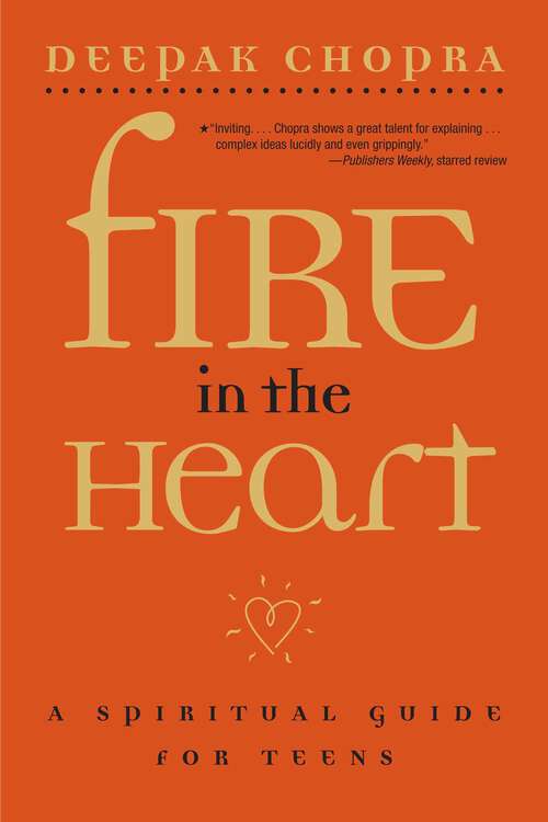 Book cover of Fire in the Heart: A Spiritual Guide for Teens