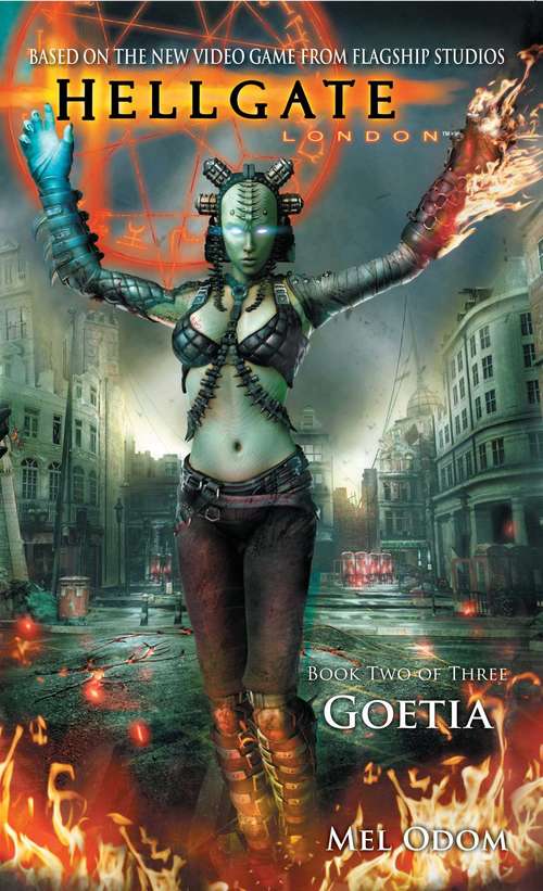 Goetia (Hellgate: London #2)