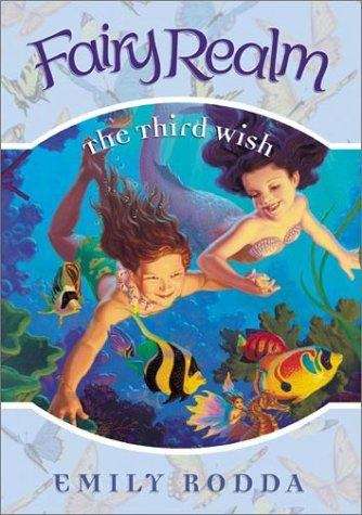 Book cover of The Third Wish (Fairy Realm #3)