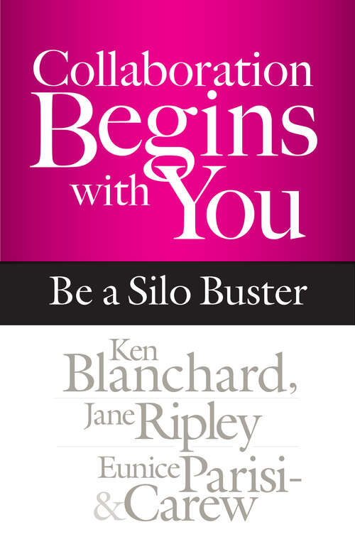 Book cover of Collaboration Begins with You: Be a Silo Buster (1)