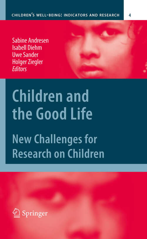 Book cover of Children and the Good Life