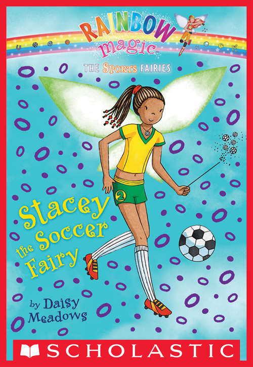 Book cover of Sports Fairies #2: Stacey the Soccer Fairy