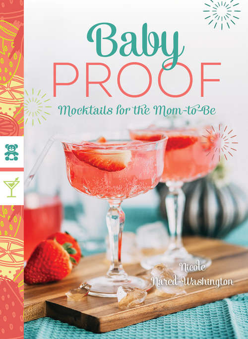 Book cover of Baby Proof: Mocktails For The Mom-to-be