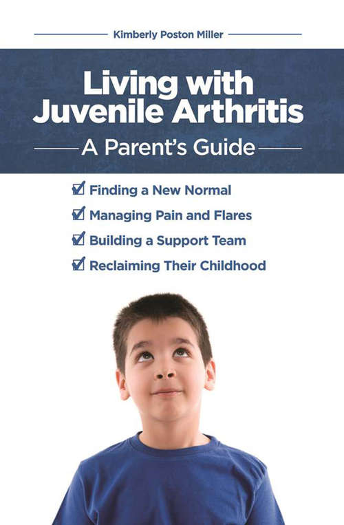 Book cover of Living with Juvenile Arthritis