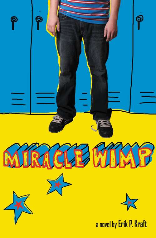 Book cover of Miracle Wimp