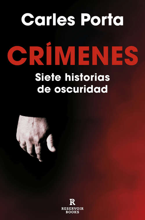 Book cover of Crímenes. Siete historias de oscuridad (Crímenes 1): Incluye el crimen de la Guardia Urbana (Crímenes: Volumen 1)