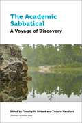 The Academic Sabbatical: A Voyage of Discovery (Education)
