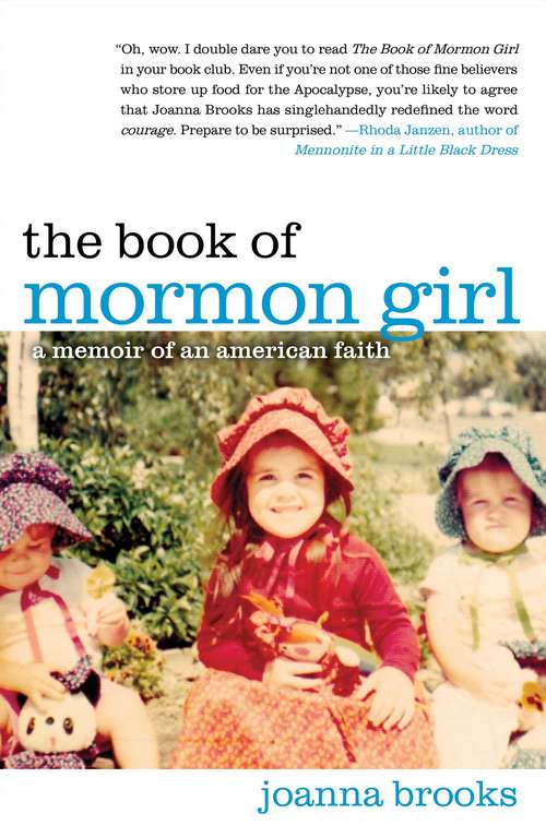 Book cover of The Book of Mormon Girl: A Memoir of an American Faith