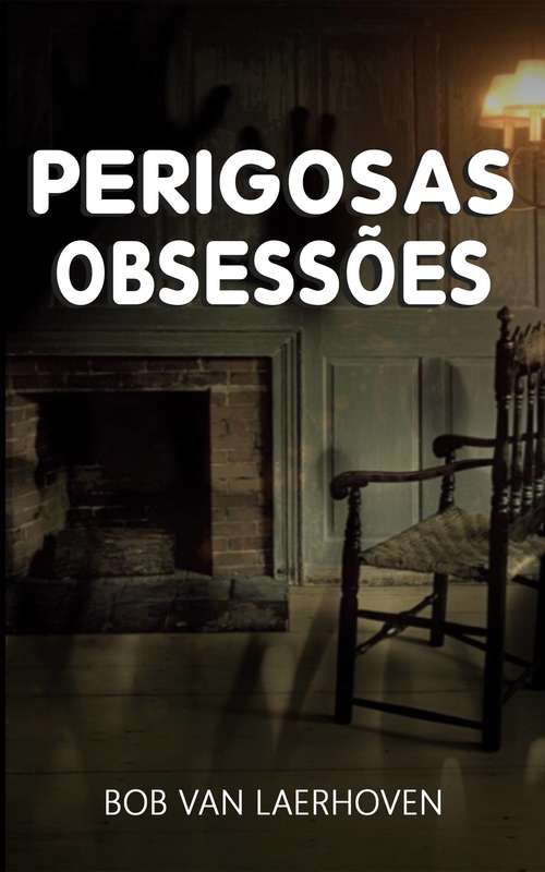 Book cover of perigosas obsessões