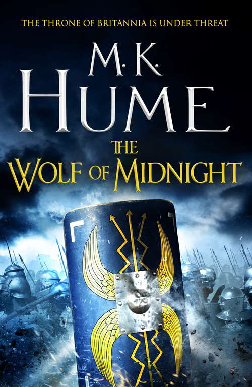 Book cover of The Wolf of Midnight (Tintagel Book III): An epic tale of Arthurian Legend