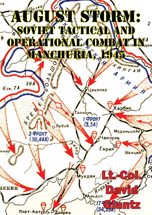 Book cover of August Storm: The Soviet 1945 Strategic Offensive In Manchuria [Illustrated Edition]