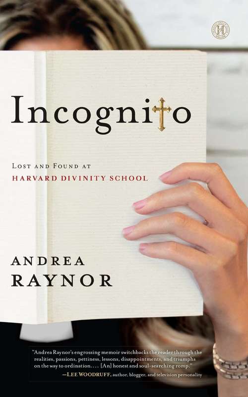 Book cover of Incognito: Lost and Found at Harvard Divinity School