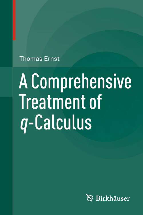 Book cover of A Comprehensive Treatment of q-Calculus