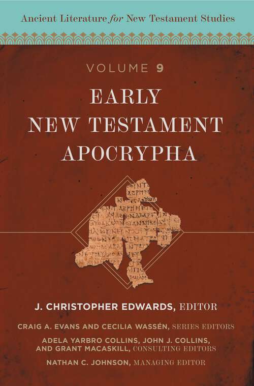 Book cover of Early New Testament Apocrypha (Ancient Literature for New Testament Studies)