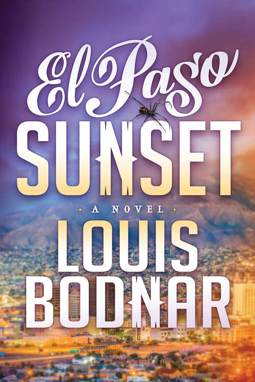 Book cover of El Paso Sunset: A Novel (The El Paso Novels)