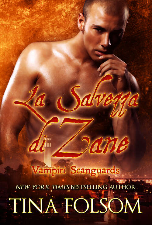 Book cover of La Salvezza di Zane (Vampiri Scanguards)