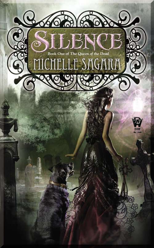 Book cover of Silence: Cast In Secret Cast In Fury Cast In Silence (Queen of the Dead #1)
