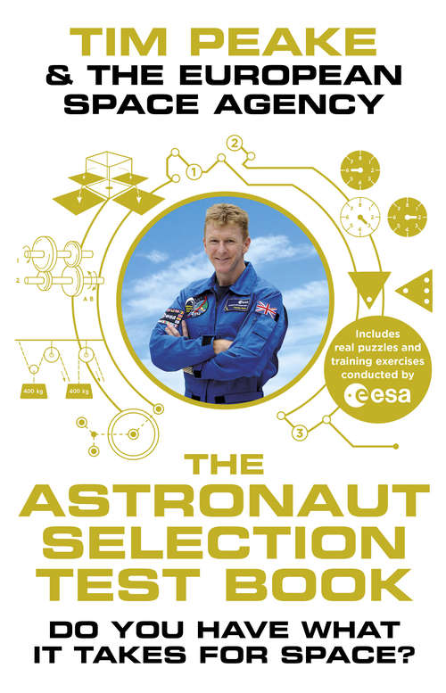 Book cover of The Astronaut Selection Test Book: Do You Have What It Takes For Space?