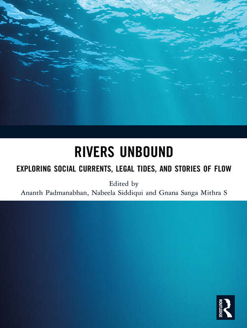 Book cover of Rivers Unbound: Exploring Social Currents, Legal Tides, and Stories of Flow (1)
