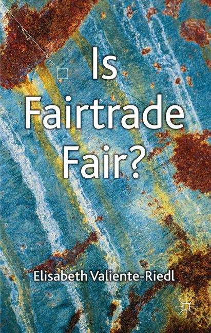 Book cover of Is Fairtrade Fair?
