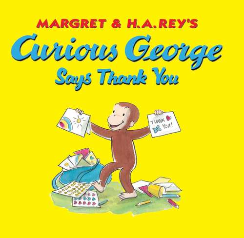 Book cover of Curious George Says Thank You
