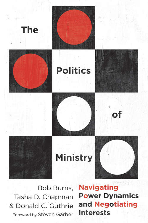 The Politics of Ministry