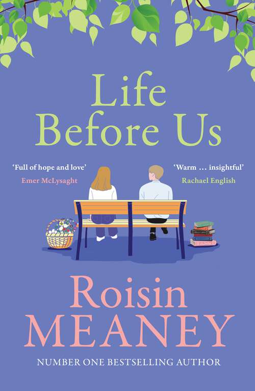 Book cover of Life Before Us: A heart-warming story about hope and second chances from the bestselling author