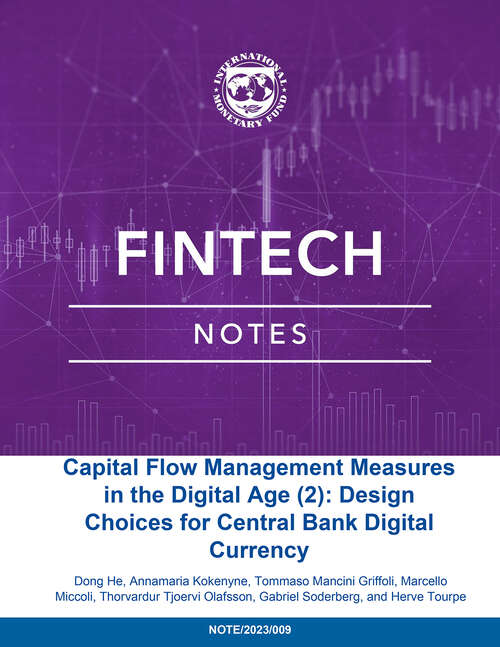 Book cover of Capital Flow Management Measures in the Digital Age (2): Design Choices for Central Bank Digital Currency