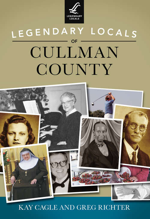 Book cover of Legendary Locals of Cullman County (Legendary Locals)