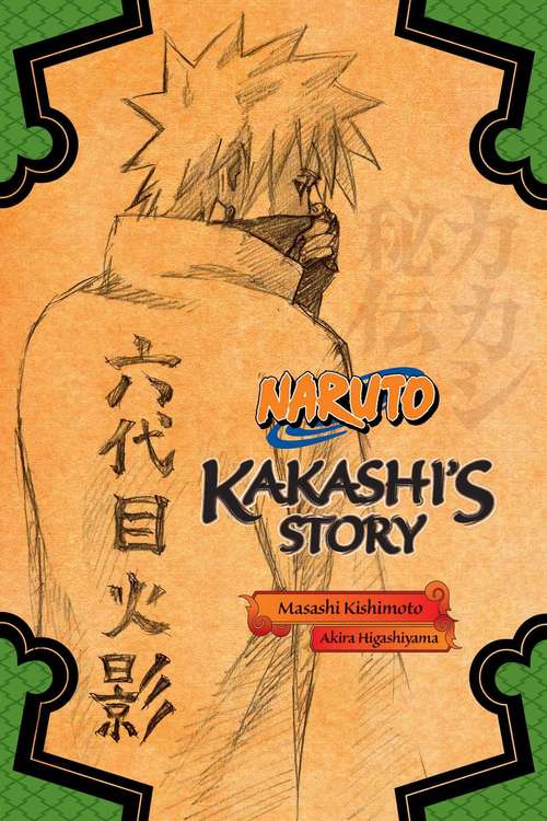 Book cover of Naruto: Kakashi's Story (Naruto)