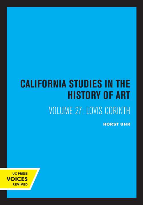 Book cover of Lovis Corinth (California Studies in the History of Art #27)
