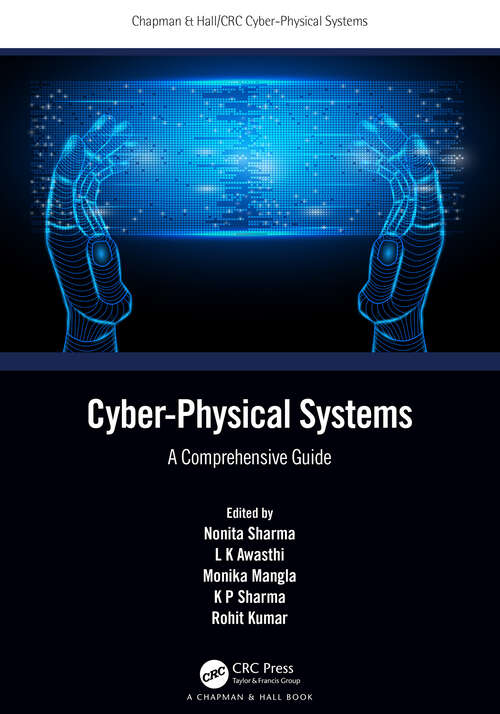 Book cover of Cyber-Physical Systems: A Comprehensive Guide (Chapman & Hall/CRC Cyber-Physical Systems)