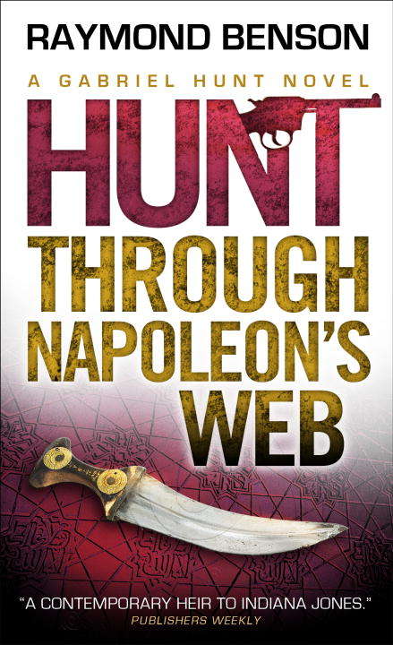 Book cover of Gabriel Hunt - Hunt Through Napoleon's Web