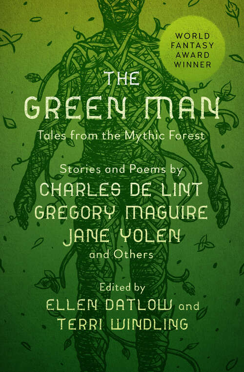 Book cover of The Green Man: Tales from the Mythic Forest (Digital Original) (Mythic Anthologies)