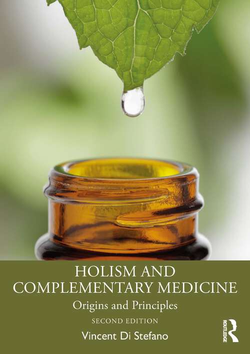 Book cover of Holism and Complementary Medicine: Origins and Principles (2)
