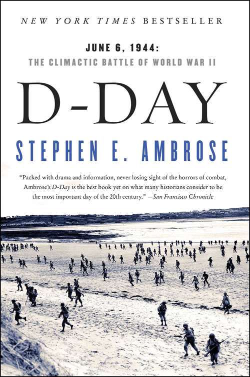 Book cover of D-Day: June 6, 1944 -- The Climactic Battle of World War II
