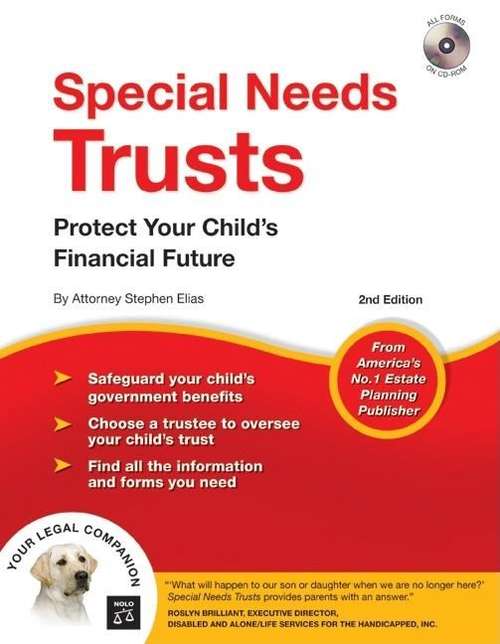 Special Needs Trusts: Protect Your Child's Financial Future (2nd edition)