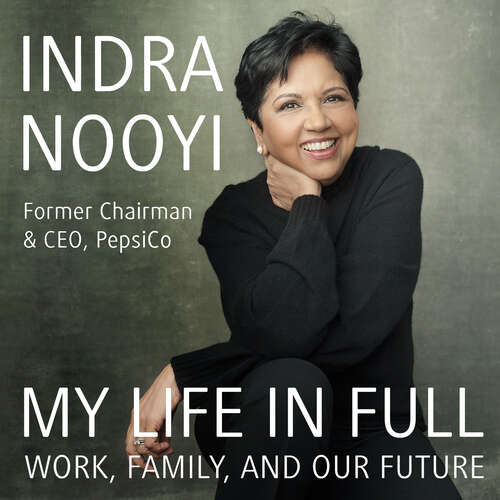 Book cover of My Life in Full: Work, Family and Our Future