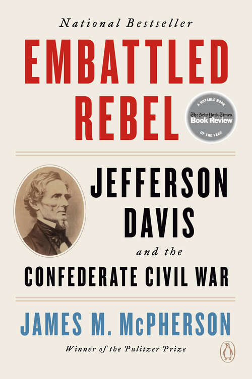 Book cover of Embattled Rebel: Jefferson Davis as Commander in Chief