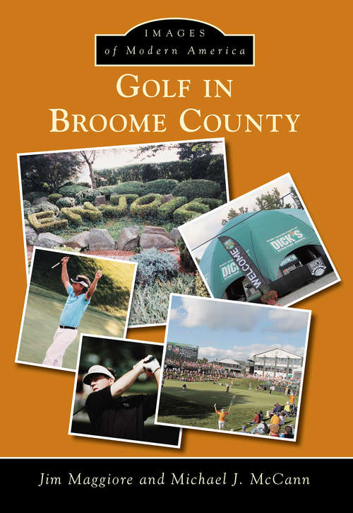 Golf in Broome County (Images of Modern America)
