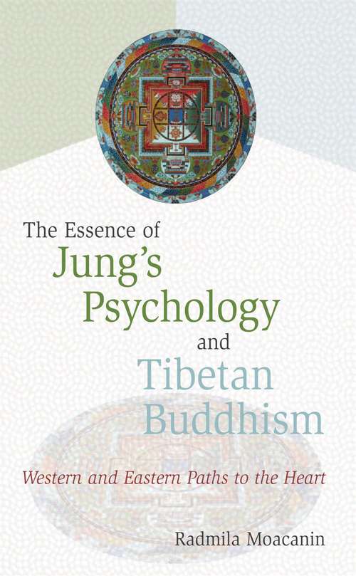 Book cover of The Essence of Jung's Psychology and Tibetan Buddhism