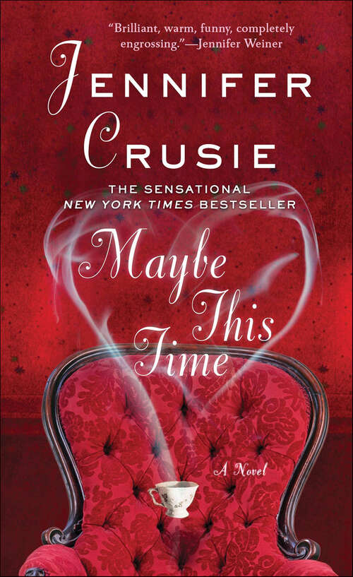 Book cover of Maybe This Time: A Novel