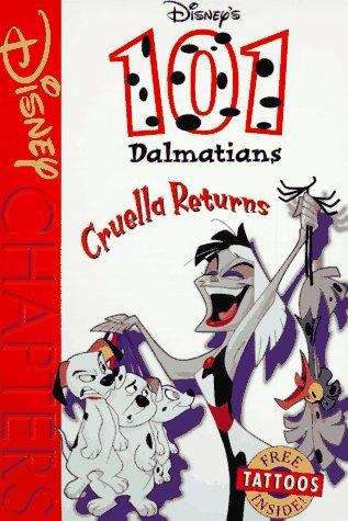 Book cover of 101 Dalmatians: Cruella Returns