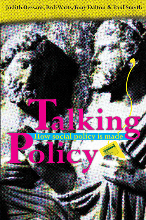 Talking Policy: How social policy is made